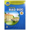 Vở Bài Tập Đạo Đức 2 (Chân Trời Sáng Tạo) (Chuẩn)