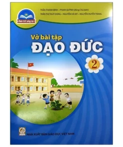 Vở Bài Tập Đạo Đức 2 (Chân Trời Sáng Tạo) (Chuẩn)