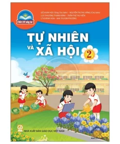 Tự Nhiên Và Xã Hội 2 (Chân Trời Sáng Tạo) (Chuẩn)